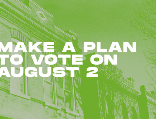 Make a Plan to Vote on August 2